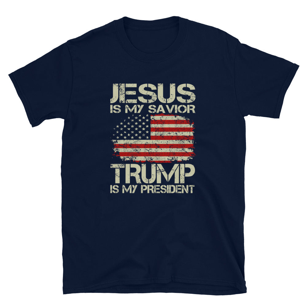Jesus is my Savior, Trump is my President Short-Sleeve Unisex T-Shirt