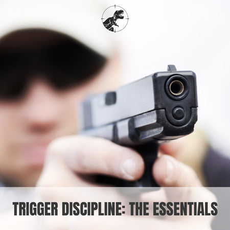 Trigger Discipline: The Essentials