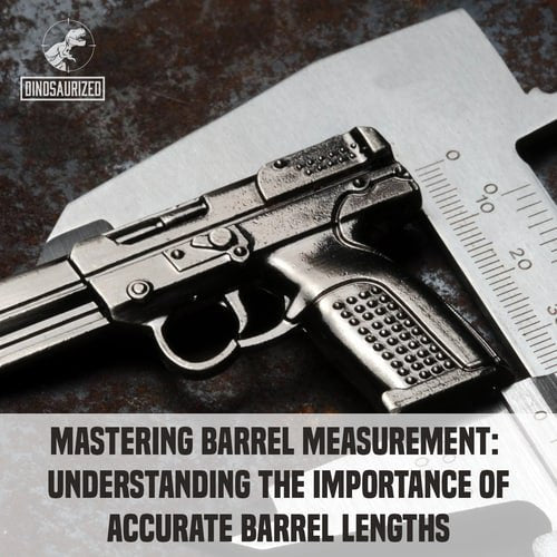 Mastering Barrel Measurement: Understanding the Importance of Accurate Barrel Lengths
