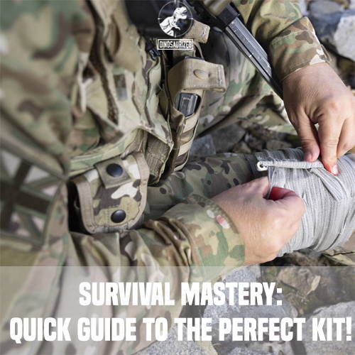Survival Mastery: Quick Guide to the Perfect Kit!