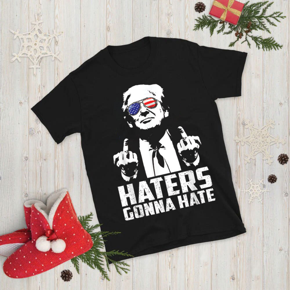 Haters Gonna Hate Unisex Short-Sleeve T-Shirt
