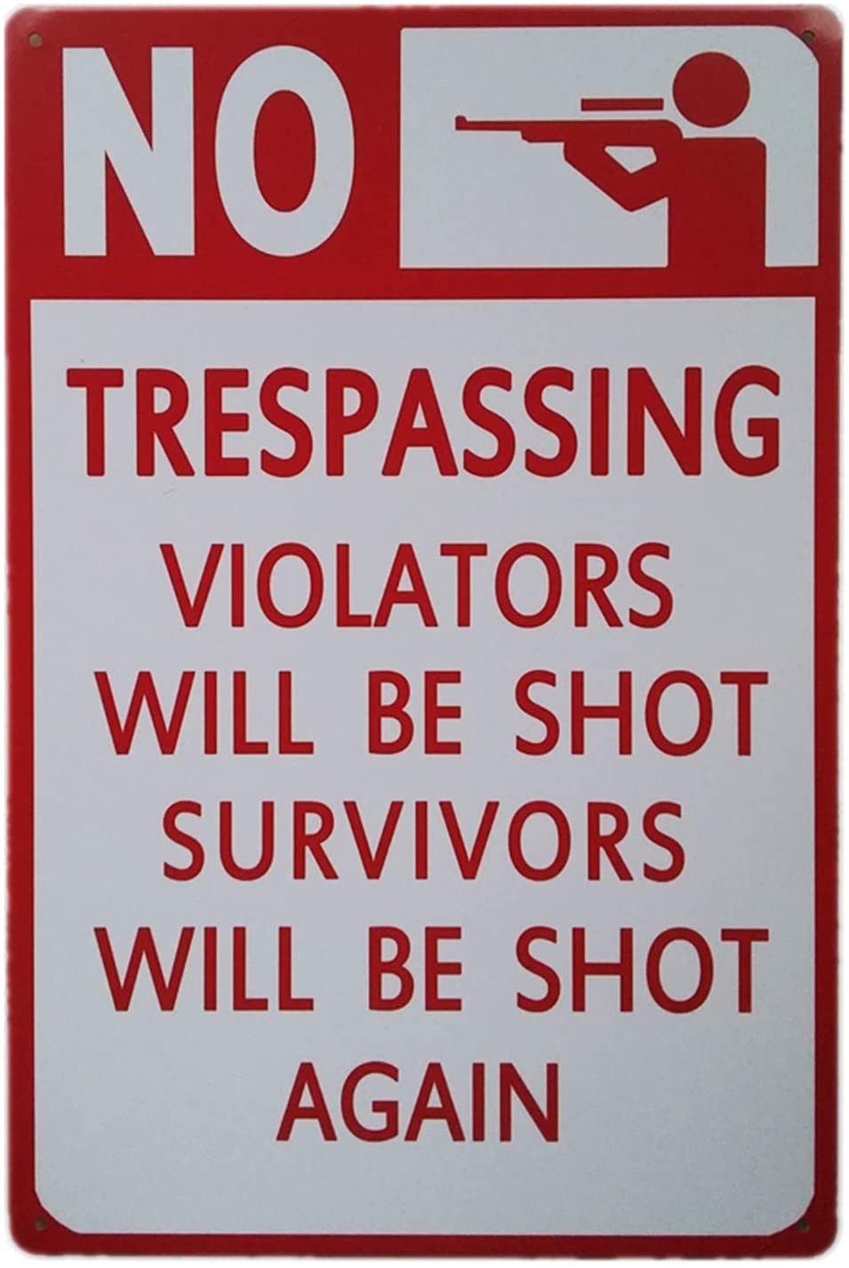 2-Pack No Trespassing Violators Will Be Shot Signs