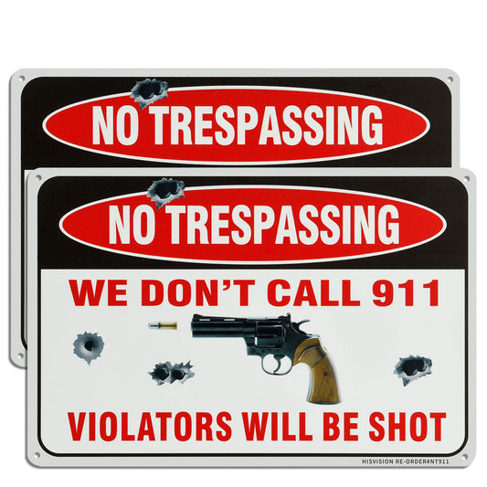 Pack 2 We don't call 911 Violators will be shot