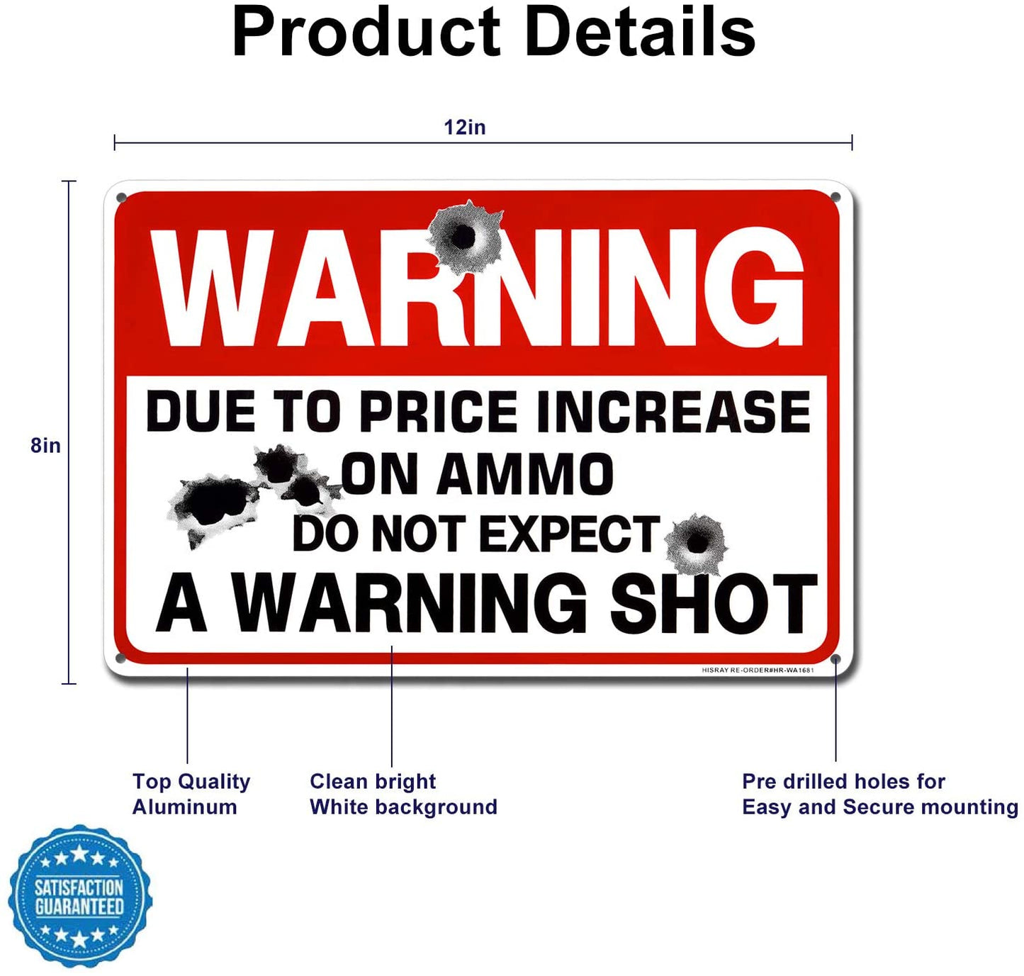 Pack 2 "Do Not Expect a Warning Shot" 12"X 8" Metal Sign