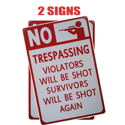 2-Pack No Trespassing Violators Will Be Shot Signs