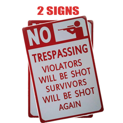 Paquete de 2 señales de prohibido el paso de los infractores serán disparados.