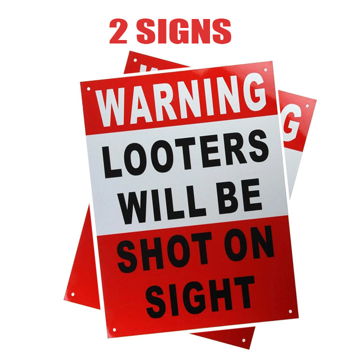 2-Pack You Loot We Shoot Sign Warning
