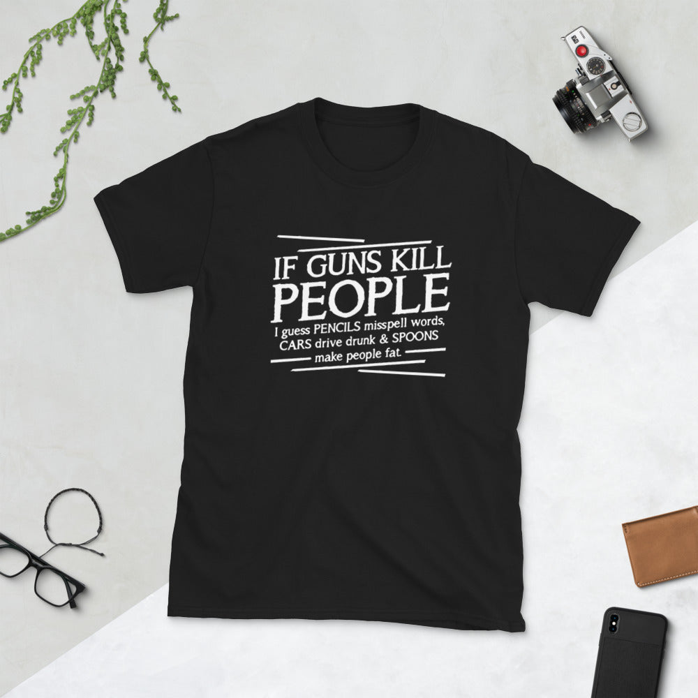 If Guns Kill People Tactical Short-Sleeve Unisex T-Shirt