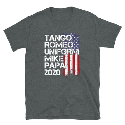 Military Trump supporter Tango Romeo Uniform Mike Papa Short-Sleeve Unisex T-Shirt