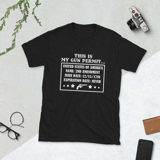 This Is My Gun Permit Short-Sleeve Unisex T-Shirt