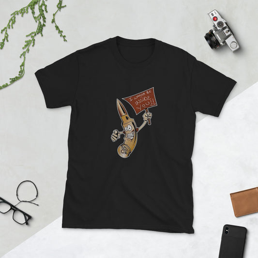 Camiseta unisex de manga corta Quiero estar dentro de ti