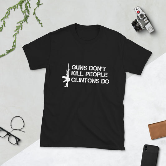 Guns Don't Kill People Short-Sleeve Unisex T-Shirt