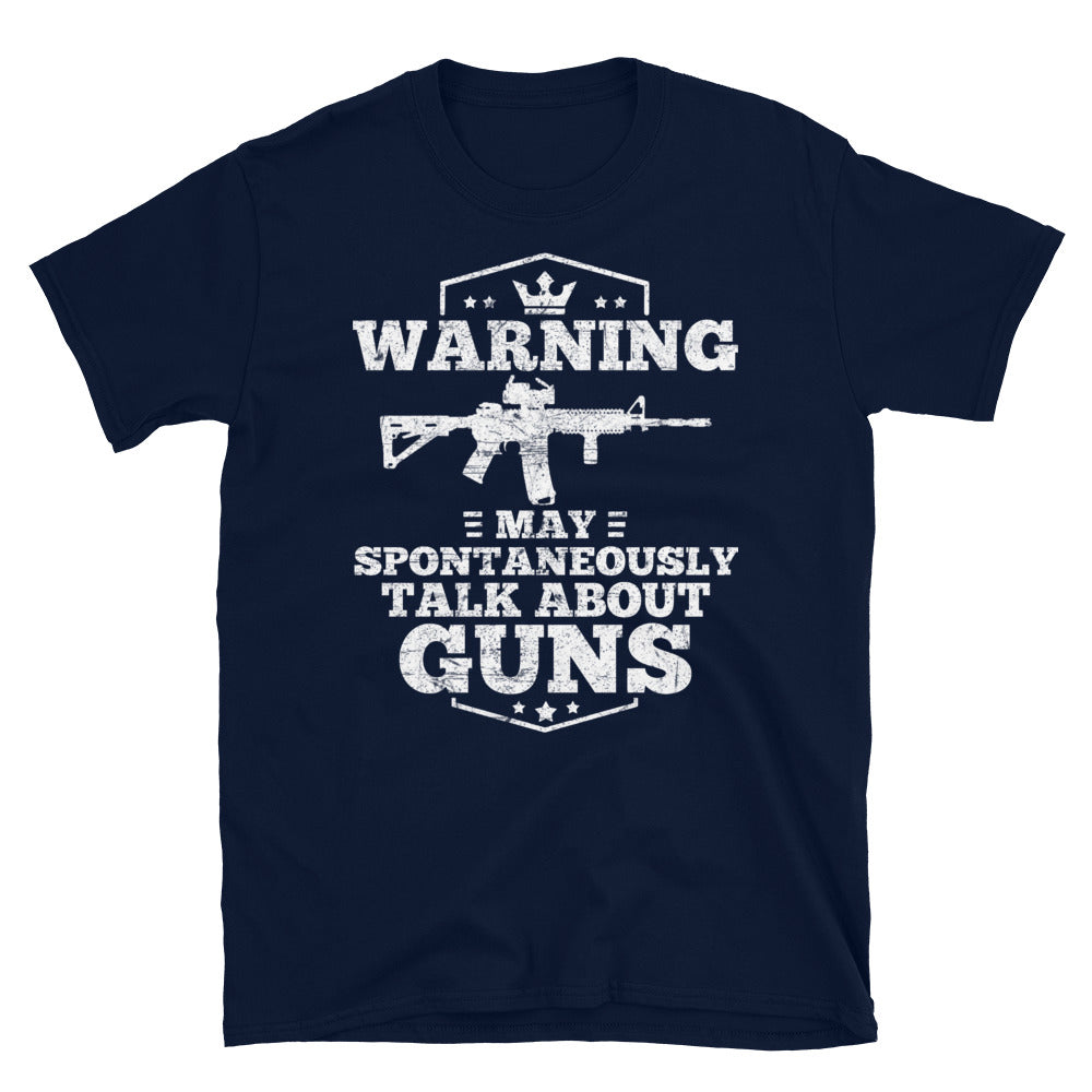 Warning May spontaneously talk about guns Short-Sleeve Unisex T-Shirt