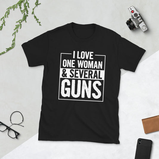 I love one woman and several guns Short-Sleeve Unisex T-Shirt