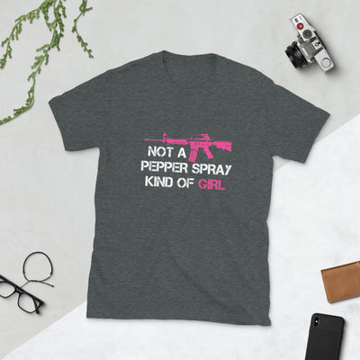 Not A Pepperspray Kind Of Girl Short-Sleeve Unisex T-Shirt
