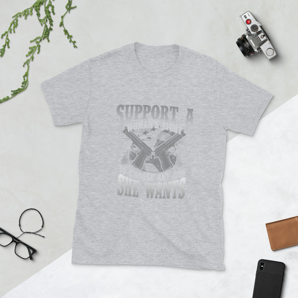 Support A Woman 's Right Short-Sleeve Unisex T-Shirt