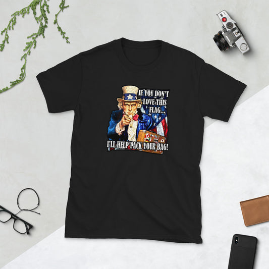 Si no te gusta esta bandera Camiseta unisex de manga corta