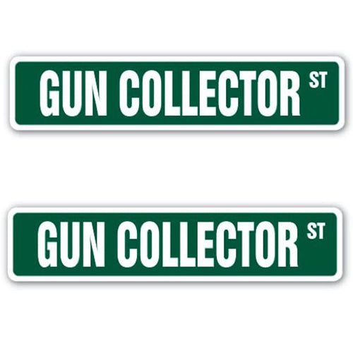Pack 2 Gun Collector Street Sign