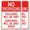 Pack 2 No Trespassing Violators Will Be Shot