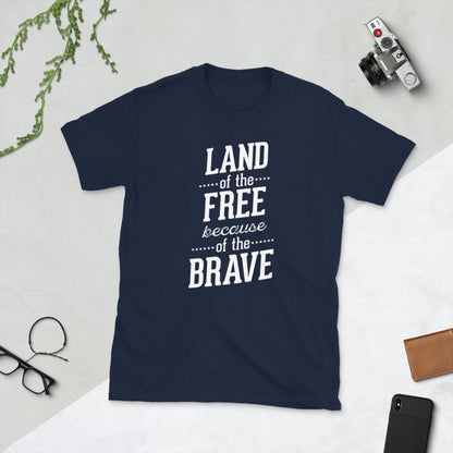 Tierra de los libres por los valientes Camiseta unisex de manga corta